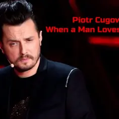 Kiedy mężczyzna kocha kobietę piosenka tekst i jej emocjonalne znaczenie