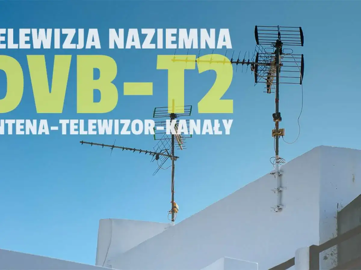 Anteny telewizji naziemnej DVB-T2 na dachu. Odbiór kanałów z anteną i telewizorem.