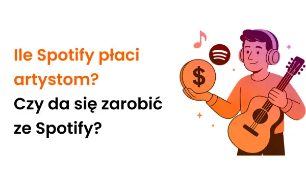 Czy Spotify płaci artystom? Odkryj, jak naprawdę wygląda wynagrodzenie